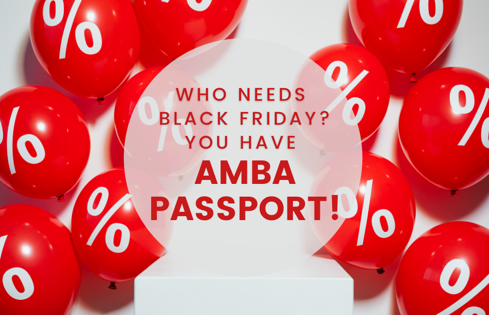Who Needs Black Friday? You Have AMBA Passport! Image